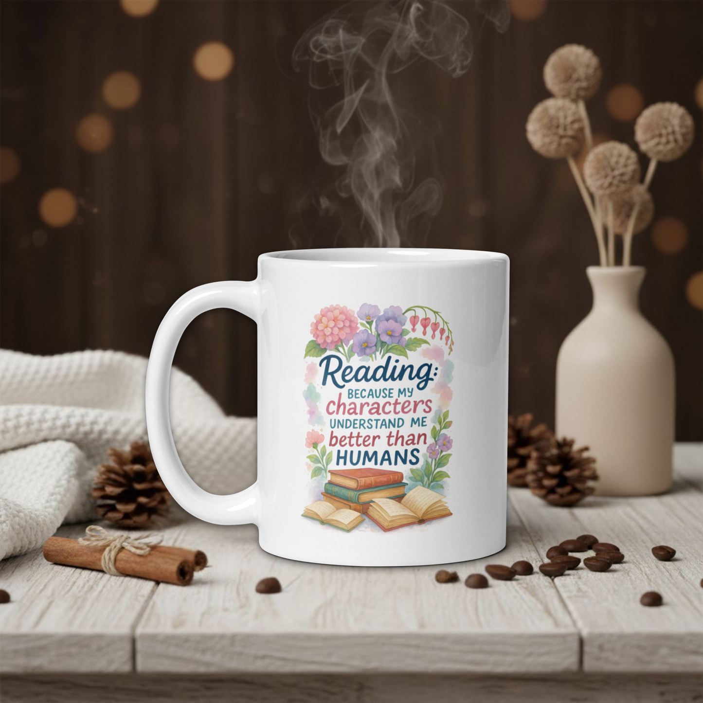 Reading because my characters understand me better then humans