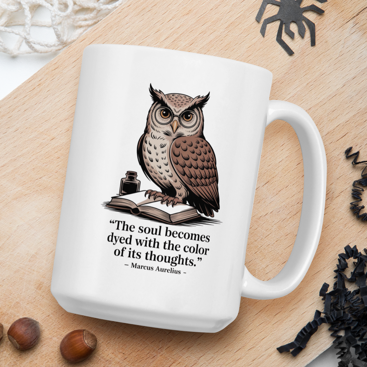 "The soul becomes dyed with the color of its thoughts" - Marcus Aurilius