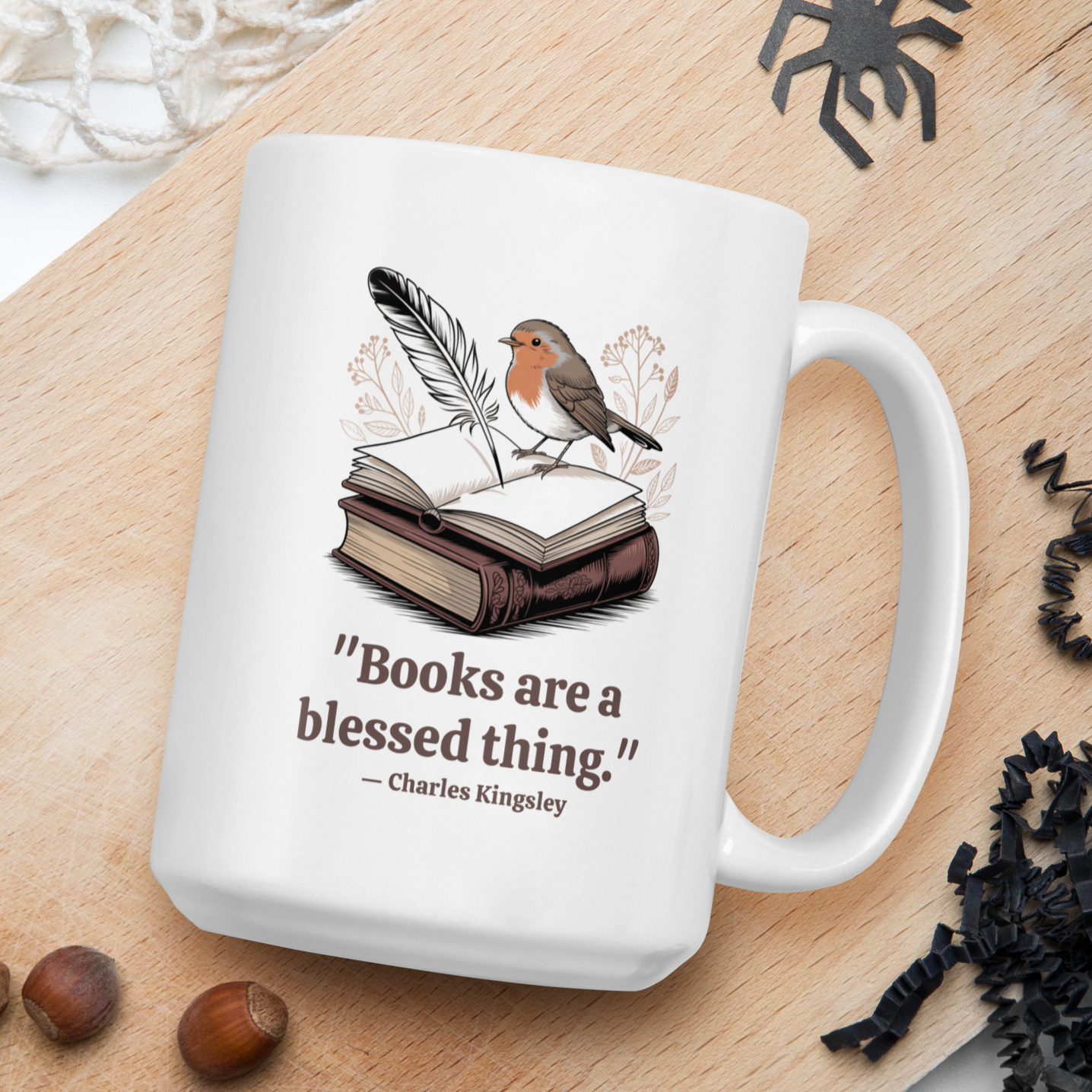 "Books are a blessed thing" - Charles Kingsley