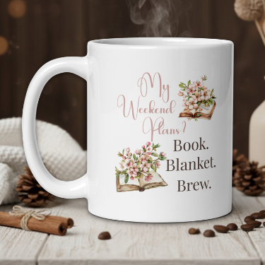 My weekend Plans? Book, Blanket, Brew