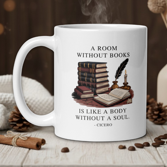 "A room without books...." - Cicero
