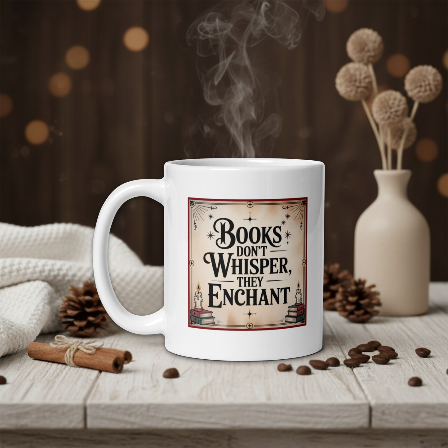 Books don't whisper, they Enchant