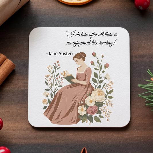 "i declare only after...." - Jane Austen coaster
