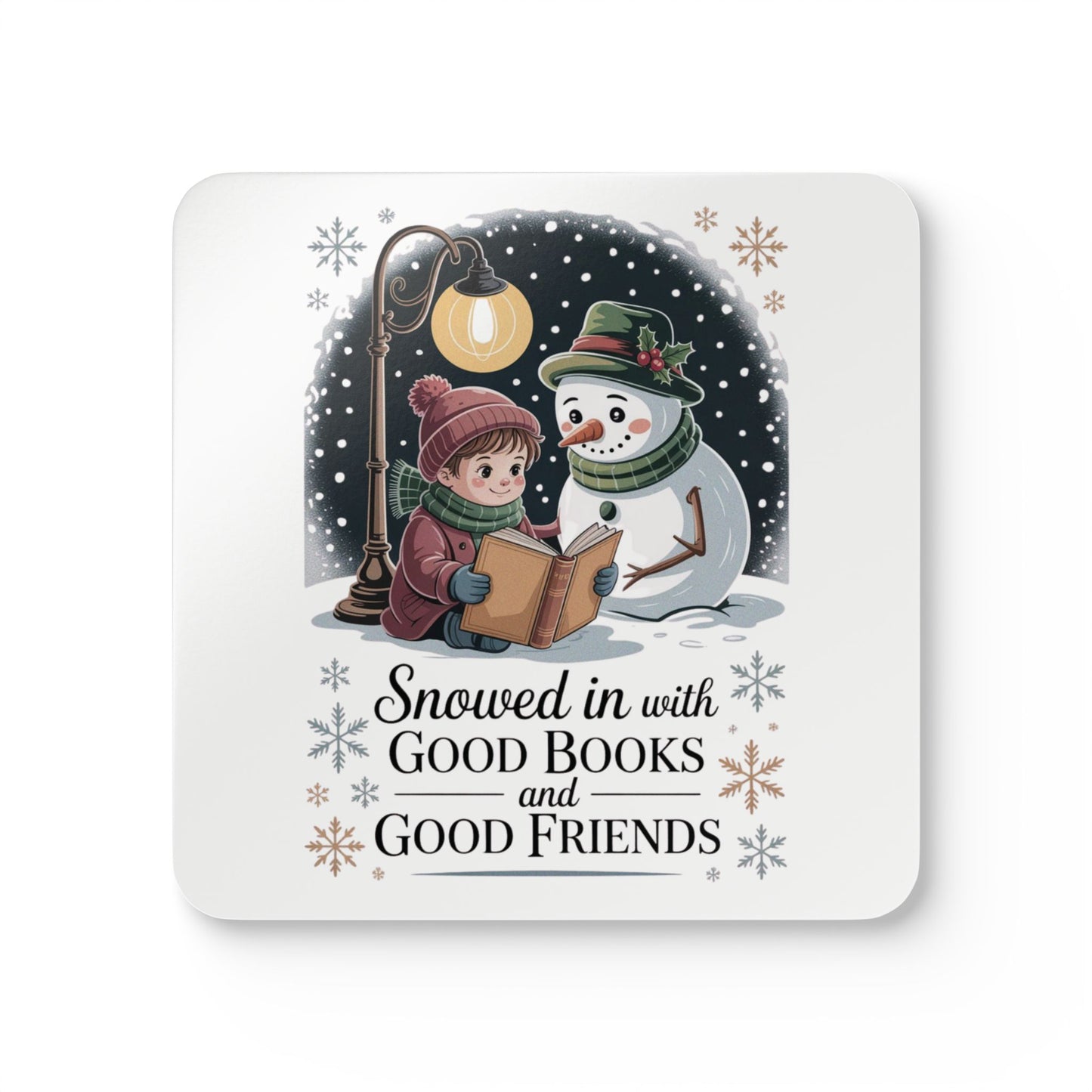 Snowed in with good books & good friends - coaster set