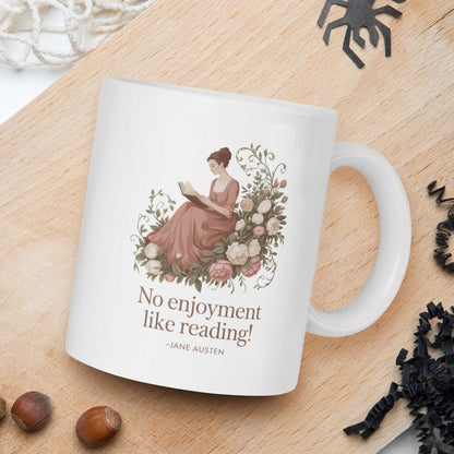No enjoyment like reading - Jane Austen