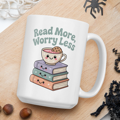 "Read more, worry less" Kawaii Mug